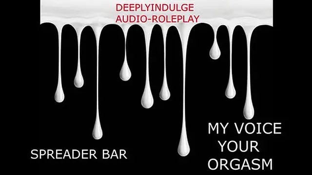 Stuffed with a spreader bar and driven to extreme pleasure (audio por) intense dirty nasty ASMR joy